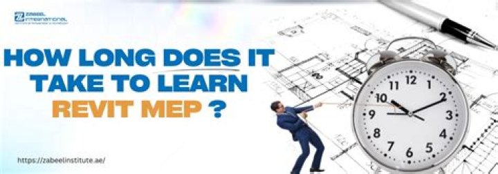 How long does it take to learn Revit MEP?